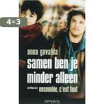 Samen ben je minder alleen 9789044609394 Anna Gavalda, Verzenden, Gelezen, Anna Gavalda