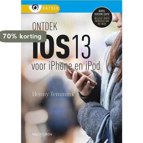 Ontdek iOS 13 / Ontdek 9789463561242 Henny Temmink, Boeken, Informatica en Computer, Zo goed als nieuw, Verzenden