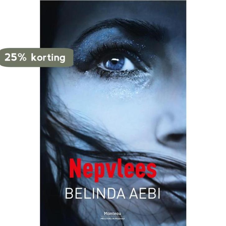 Nepvlees / Meesters in misdaad 9789022331583 Belinda Aebi, Boeken, Thrillers, Gelezen, Verzenden