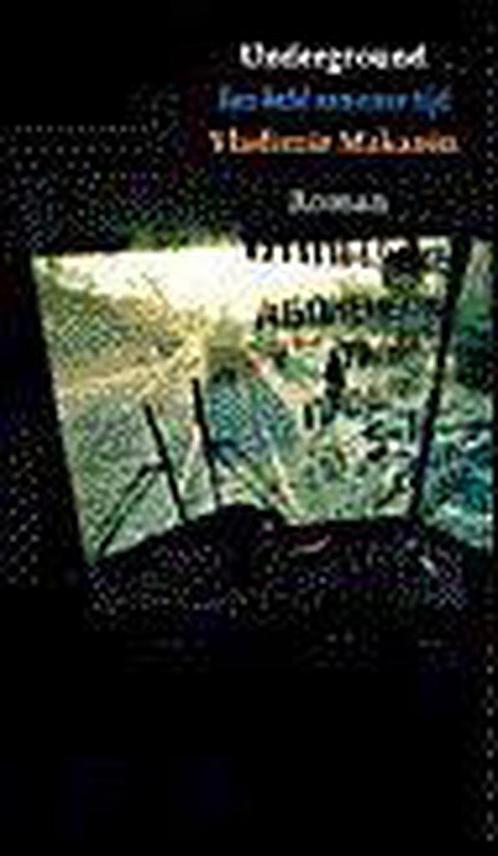 Underground, of Een held van onze tijd 9789029530804, Boeken, Romans, Gelezen, Verzenden