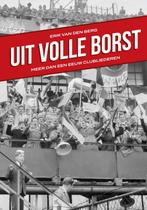 Uit volle borst 9789083235370 Erik van den Berg, Verzenden, Erik van den Berg