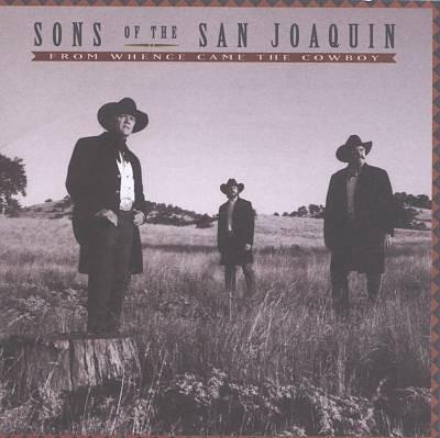 Sons Of The San Joaquin - From Whence Came The Cowboy, CD & DVD, CD | Pop, Envoi