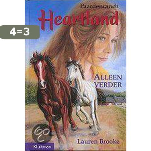Alleen verder / Paardenranch Heartland 9789020621426, Boeken, Kinderboeken | Jeugd | onder 10 jaar, Zo goed als nieuw, Verzenden