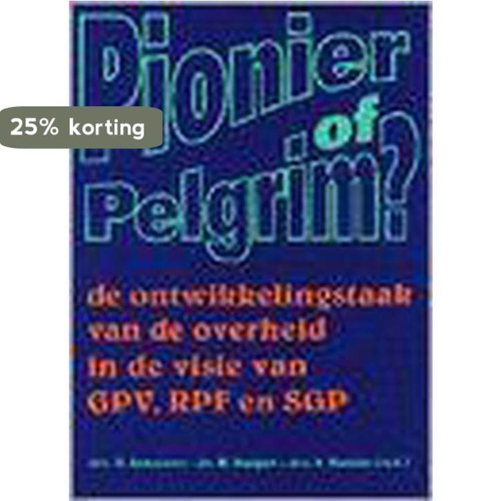Pionier of pelgrim? 9789060649619, Boeken, Politiek en Maatschappij, Gelezen, Verzenden