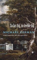 Zo las hij, zo leefde hij 9789023473923 Michaël Zeeman, Boeken, Verzenden, Zo goed als nieuw, Michaël Zeeman