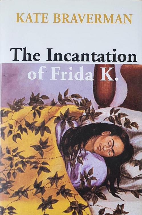 The Incantation Of Frida K. 9781583224694, Livres, Livres Autre, Envoi