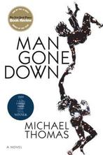 Man Gone Down 9780802170293, Michael Thomas, Verzenden