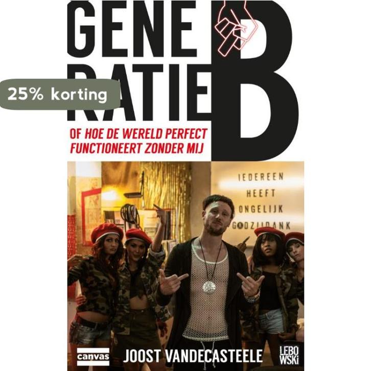Generatie B 9789048837199 Joost Vandecasteele, Livres, Romans, Envoi