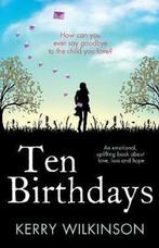 Ten Birthdays 9781786811837 Kerry Wilkinson, Verzenden, Gelezen, Kerry Wilkinson