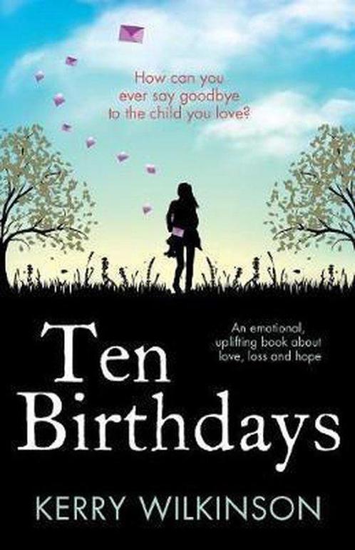 Ten Birthdays 9781786811837 Kerry Wilkinson, Boeken, Taal | Engels, Gelezen, Verzenden