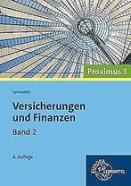 Versicherungen und Finanzen (Proximus 3): Band 2  Eic..., Gelezen, Herbert Eichenauer, Verzenden