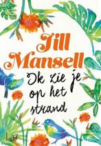 Ik zie je op het strand / Grote letter bibliotheek / 3260, Boeken, Verzenden, Gelezen, Jill Mansell