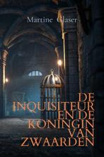 De inquisiteur en de koningin van zwaarden 9789464489729, Verzenden, Zo goed als nieuw, Martine Glaser