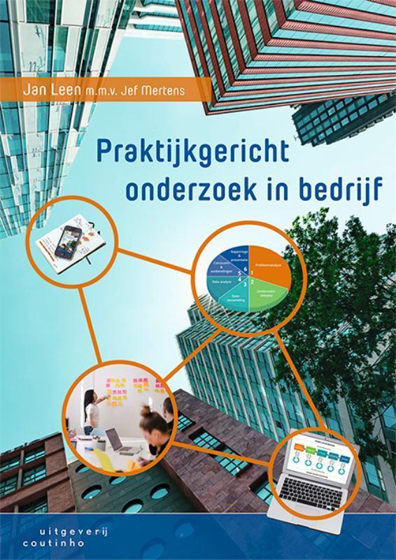 Praktijkgericht onderzoek in bedrijf 9789046907849 Jan Leen, Boeken, Studieboeken en Cursussen, Gelezen, Verzenden