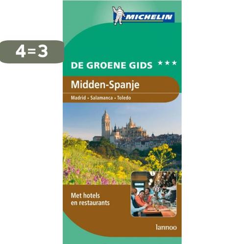 De Groene Reisgids - Midden-Spanje 9789020974928 Michelin, Boeken, Reisgidsen, Gelezen, Verzenden