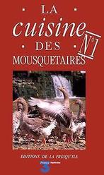 La cuisine des mousquetaires, tome 1  Michelin...  Book, Livres, Micheline, Maïté, Verzenden