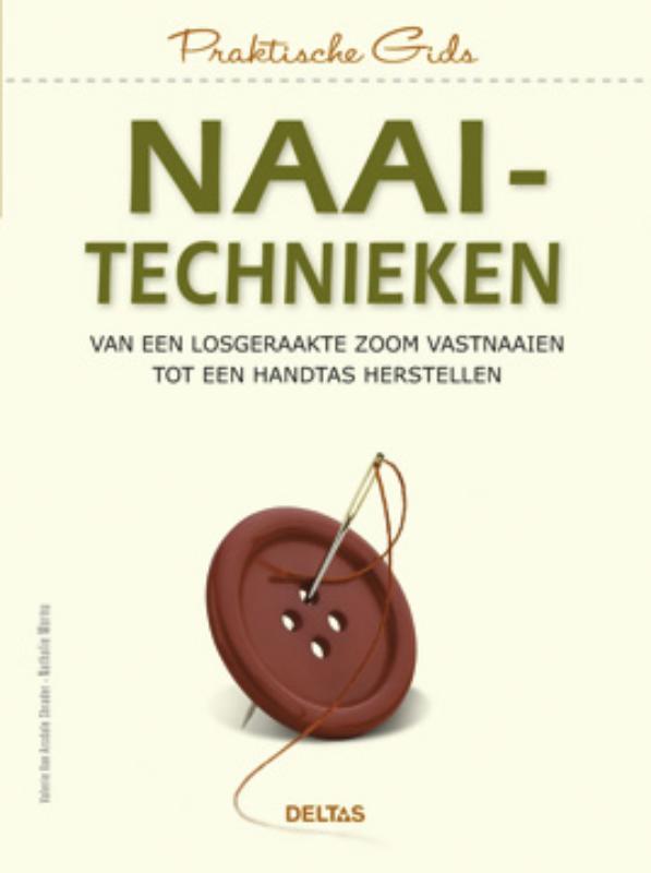 Naaitechnieken / Praktische gids 9789044727425, Boeken, Hobby en Vrije tijd, Zo goed als nieuw, Verzenden