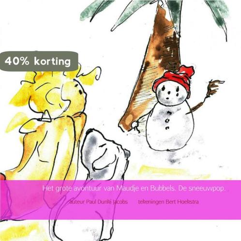 Het grote avontuur van Maudje en Bubbels. De sneeuwpop., Boeken, Kinderboeken | Baby's en Peuters, Gelezen, Verzenden