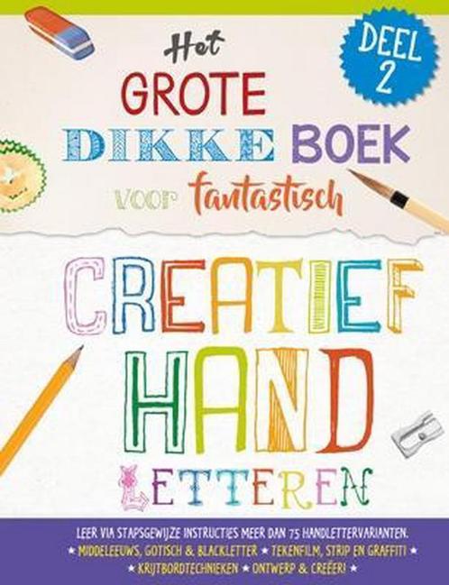 Het grote dikke boek voor fantastisch creatief handletteren, Boeken, Hobby en Vrije tijd, Gelezen, Verzenden
