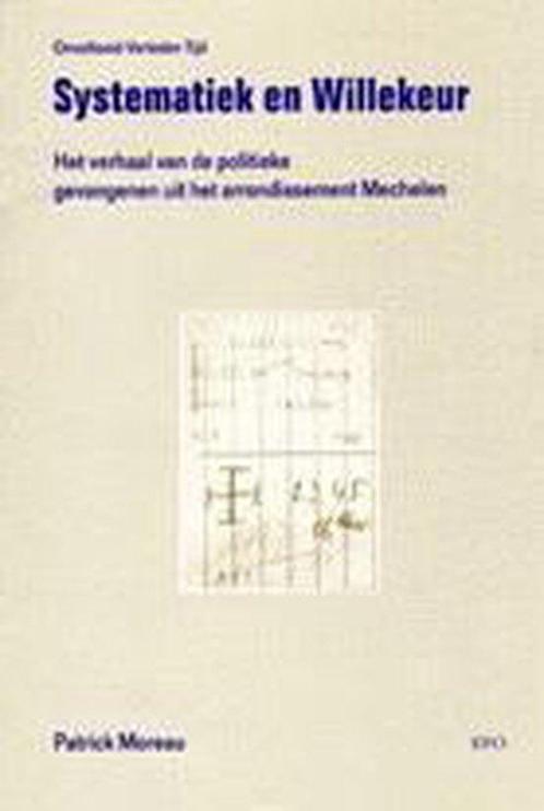 Systematiek en willekeur 9789064453007, Livres, Histoire mondiale, Envoi