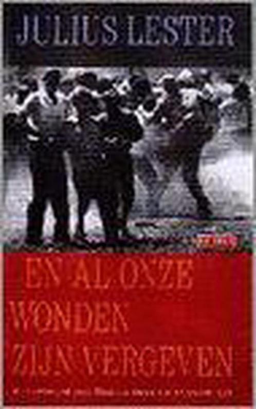 En al onze wonden zijn vergeven 9789052263250 J. Lester, Boeken, Romans, Zo goed als nieuw, Verzenden