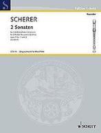 (2) sonaten Flûte et violon  Johann Scherer  Book, Johann Scherer, Zo goed als nieuw, Verzenden