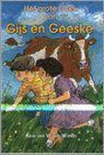 Het grote boek van gijs en geeske 9789033116551, Verzenden, Gelezen, A. van Velzen-Wijnen