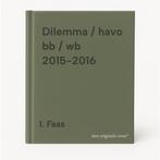 Dilemma / havo bb / wb 2015-2016 9789402005240 I. Faas, Boeken, Verzenden, Gelezen, I. Faas