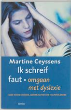 Ik Schreif Faut Omgaan Met Dyslexie 9789020944518, Martine Ceyssens, Verzenden