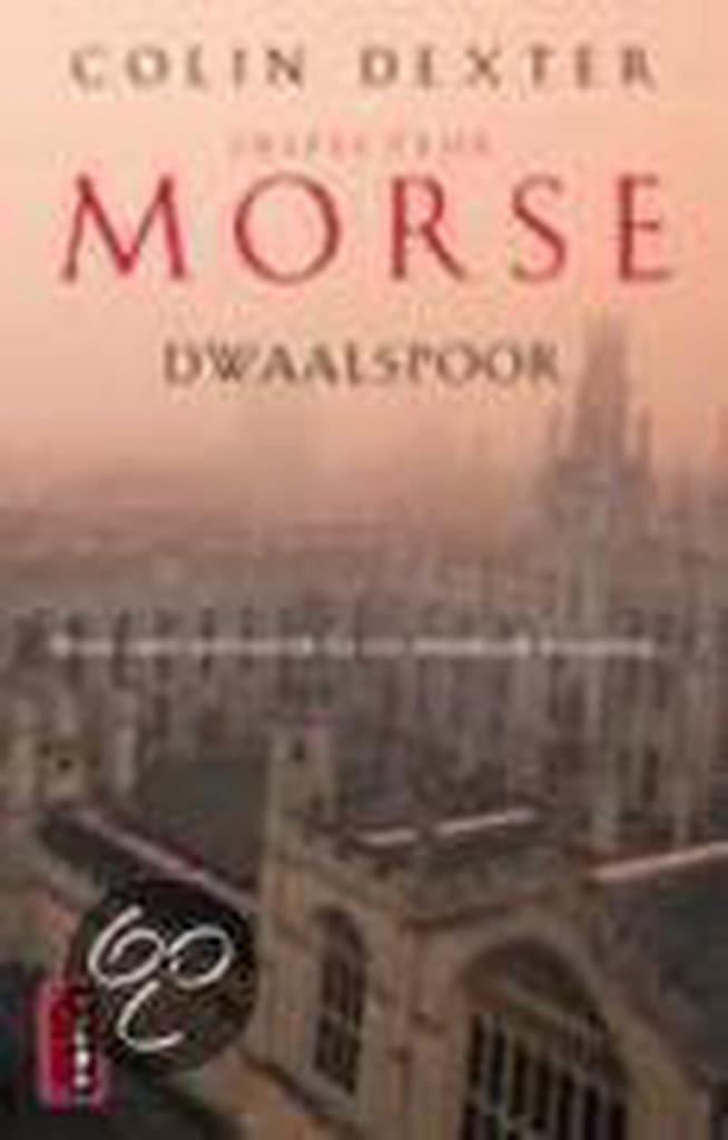Inspecteur Morse Dwaalspoor 9789024548071 C. Dexter, Boeken, Romans, Gelezen, Verzenden