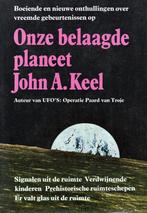 Onze belaagde planeet - John A. Keel - 9789025701949 - Hardc, Boeken, Esoterie en Spiritualiteit, Nieuw, Verzenden