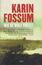 Wie de wolf vreest 9789903234569 Karin Fossum, Verzenden, Karin Fossum