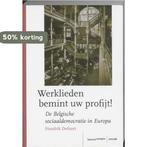 Werklieden bemint uw profijt! 9789020965421 H. Defoort, Livres, Verzenden, H. Defoort