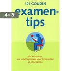 101 Gouden examentips 9789043820875, Verzenden, Gelezen