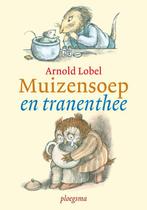 Van Muizensoep Tot Tranenthee 9789021619804, Boeken, Arnold Lobel, Jean van Leeuwen, Zo goed als nieuw, Verzenden