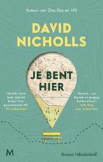 Je bent hier 9789089682680 David Nicholls, Verzenden, Zo goed als nieuw, David Nicholls