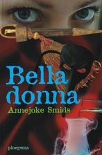 Belladonna / Ploegsma kinder- & jeugdboeken 9789021617701, Boeken, Kinderboeken | Jeugd | 10 tot 12 jaar, Verzenden, Gelezen, Annejoke Smids