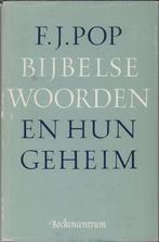 Bijbelse Woorden En Hun Geheim 9789023912217, F.J. Pop, Verzenden