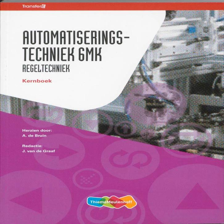 Automatiserings- techniek 6MK / Regeltechniek / Kernboek /, Boeken, Schoolboeken, Gelezen, Verzenden