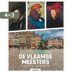 De Grote Atlas van de Vlaamse Meesters 9789401475563, Boeken, Verzenden, Zo goed als nieuw, Gunter Hauspie