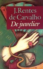 Juwelier e.a. verhalen 9789029534529, Boeken, Gelezen, J. Rentes de Carvalho, Verzenden