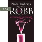 Ceremony In Death 9780749934125 Jd Robb, Boeken, Verzenden, Gelezen, Jd Robb