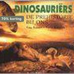 Dinosauriers. de prehistorie bij ons 9789058260284, Boeken, Verzenden, Gelezen, Yves Robert