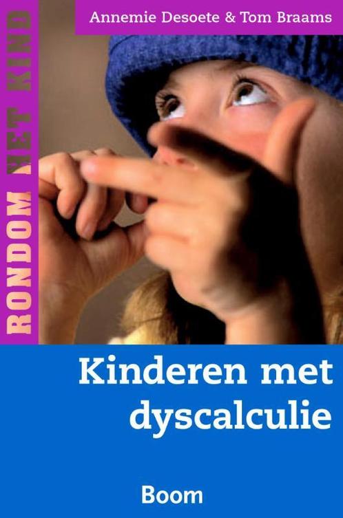 Kinderen met dyscalculie / Rondom het kind 9789085063681, Boeken, Psychologie, Zo goed als nieuw, Verzenden