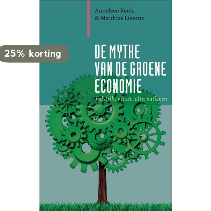 Paradigma De mythe van de groene economie / Paradigma, Boeken, Economie, Management en Marketing, Zo goed als nieuw, Verzenden