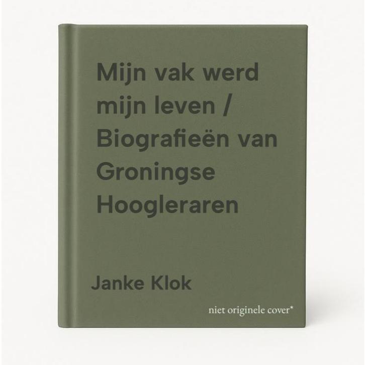 Mijn vak werd mijn leven / Biografieën van Groningse, Boeken, Literatuur, Zo goed als nieuw, Verzenden