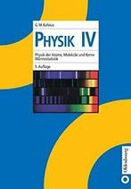 Physik IV.by Kalvius, Michael New   .=, Kalvius, Georg Michael, Verzenden