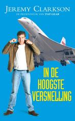 In De Hoogste Versnelling 9789022993088, Jeremy Clarkson, Verzenden