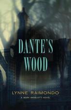 Dantes Wood 9781616147181, Lynne Raimondo, Verzenden