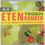 Eten Tegen Kanker 9789021581859 Richard Beliveau, Boeken, Gezondheid, Dieet en Voeding, Verzenden, Gelezen, Richard Beliveau